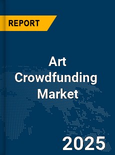 Art Crowdfunding Market