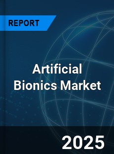 Artificial Bionics Market