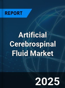 Global Artificial Cerebrospinal Fluid Industry
