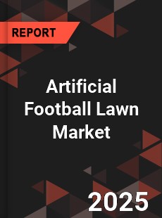 Global Artificial Football Lawn Industry