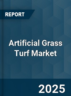 Artificial Grass Turf Market