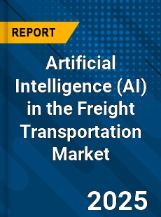 COVID 19 Outbreak Global Artificial Intelligence in the Freight Transportation Industry
