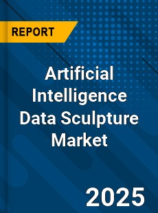 Artificial Intelligence Data Sculpture Global and China Top Players Market