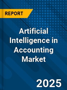 Global Artificial Intelligence in Accounting Market