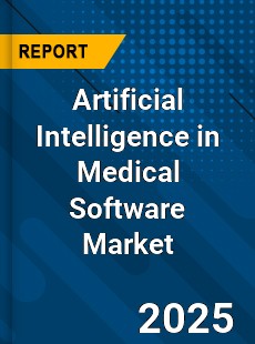 Artificial Intelligence in Medical Software Market