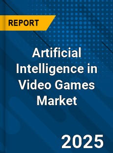 Global Artificial Intelligence in Video Games Market