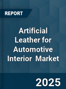 Global Artificial Leather for Automotive Interior Industry