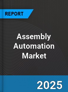 Global Assembly Automation Market