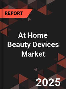 Global At Home Beauty Devices Market