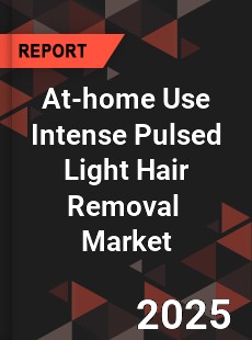 Global At home Use Intense Pulsed Light Hair Removal Professional Survey Report