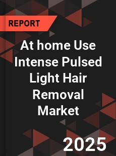Global At home Use Intense Pulsed Light Hair Removal Market