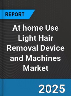 Global At home Use Light Hair Removal Device and Machines Market