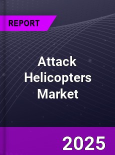 Global Attack Helicopters Market