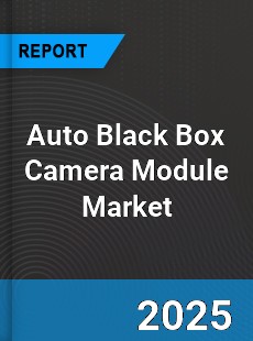 Global Auto Black Box Camera Module Market