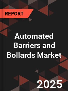 Global Automated Barriers and Bollards Market