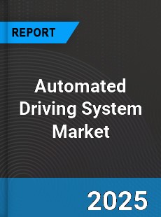 Automated Driving System Market