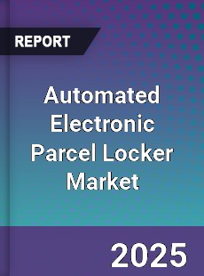 Automated Electronic Parcel Locker Market