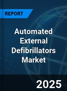 COVID 19 Outbreak Global Automated External Defibrillators Industry