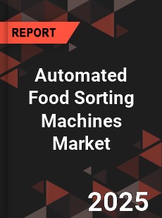 Global Automated Food Sorting Machines Industry