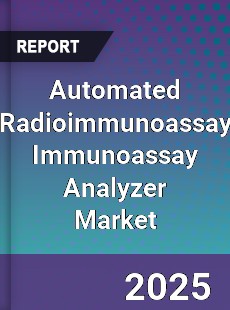Automated Radioimmunoassay Immunoassay Analyzer Market