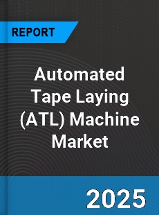 Global Automated Tape Laying Machine Market