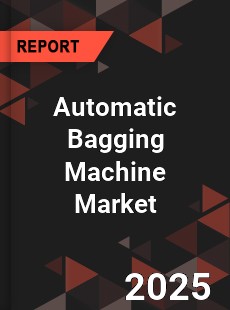 Global Automatic Bagging Machine Market