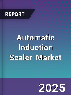 Automatic Induction Sealer Global and China Top Players Market