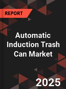 Automatic Induction Trash Can Market