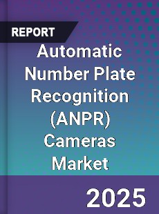 Global Automatic Number Plate Recognition Cameras Market
