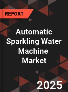 Automatic Sparkling Water Machine Global and China Top Players Market