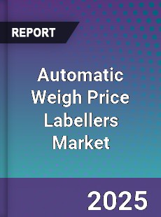 Automatic Weigh Price Labellers Market