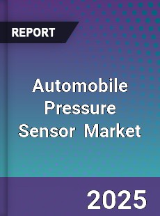 Global Automobile Pressure Sensor Market