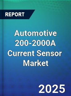 Global Automotive 200 A Current Sensor Industry