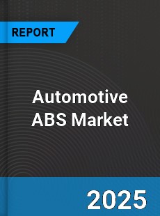 Global Automotive ABS Market