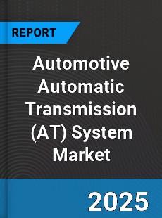 Global Automotive Automatic Transmission System Market