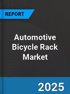 Global Automotive Bicycle Rack Industry