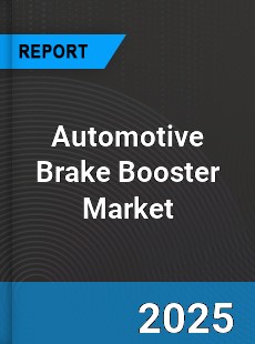 Global Automotive Brake Booster Market