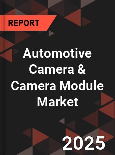 COVID 19 Outbreak Global Automotive Camera amp Camera Module Industry
