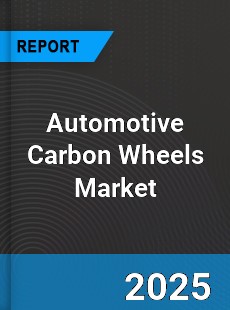 Automotive Carbon Wheels Market