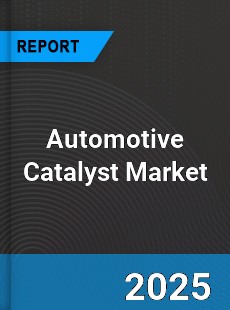 Global Automotive Catalyst Market