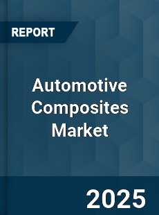 COVID 19 Outbreak Global Automotive Composites Industry