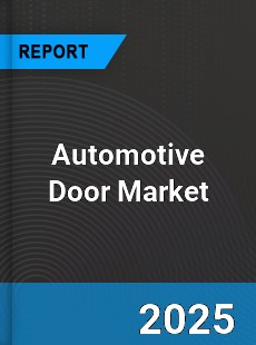 Global Automotive Door Industry