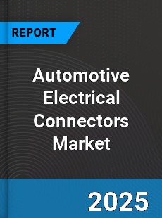 Automotive Electrical Connectors Global Market
