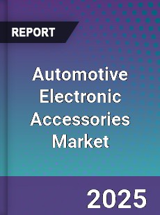 Global Automotive Electronic Accessories Market