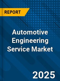 Global Automotive Engineering Service Market