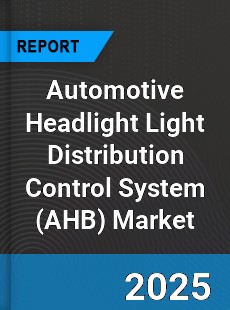 Automotive Headlight Light Distribution Control System Market