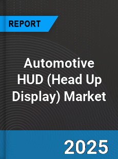 Report on Global Automotive HUD Market