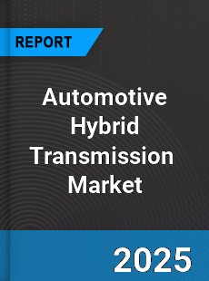 Global Automotive Hybrid Transmission System Outlook