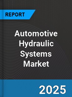 Worldwide Automotive Hydraulic Systems Market