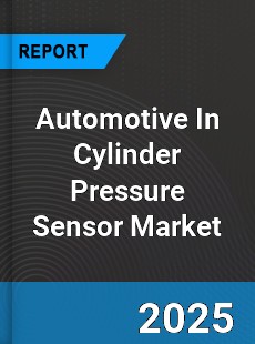 Global Automotive In Cylinder Pressure Sensor Market